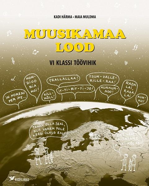 MUUSIKAMAA LOOD. TV 6. KL 