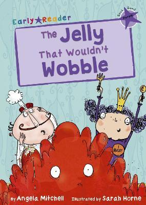 Jelly That Wouldn't Wobble
