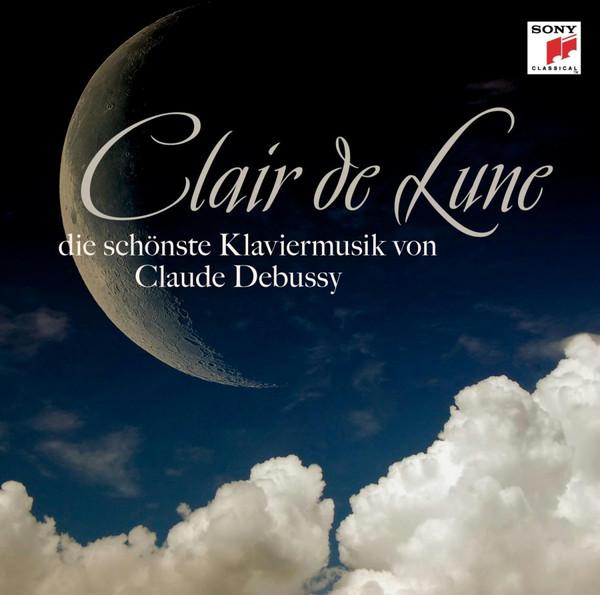 DEBUSSY - CLAIR DE LUNE (CASADESUS/TOKAREV/CROSSLEY) (2012) CD