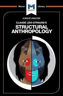 Analysis of Claude Levi-Strauss's Structural Anthropology