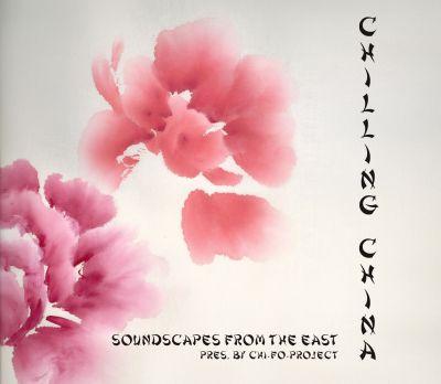 V/A - CHILLING CHINA CD