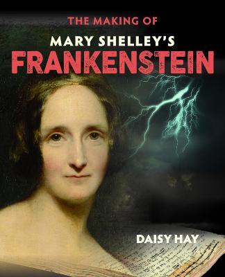 Making of Mary Shelley's Frankenstein