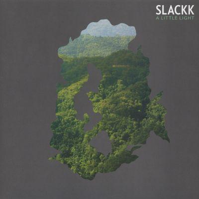 Slackk - A Little Light (2017) LP