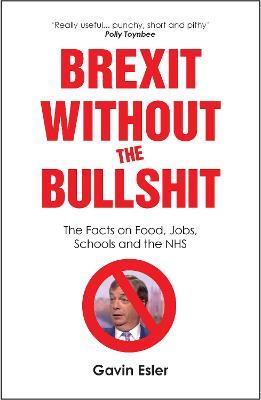 Brexit Without The Bullshit