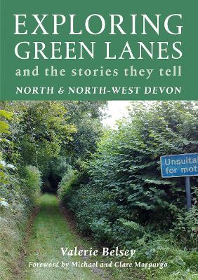 Exploring Green Lanes in North and North-West Devon