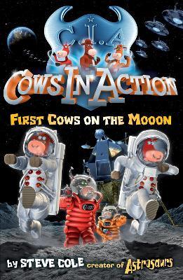 Cows In Action 11: First Cows on the Mooon