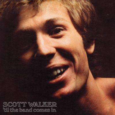 Scott Walker - Till The Band Comes in (1970) LP