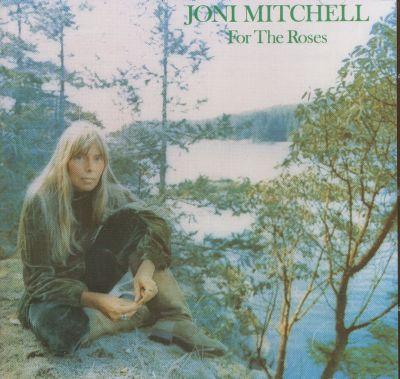 JONI MITCHELL - FOR THE ROSES (1972) CD