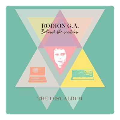 G.A. Rodion - Behind The Curtain (2014) LP
