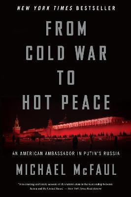 From Cold War To Hot Peace