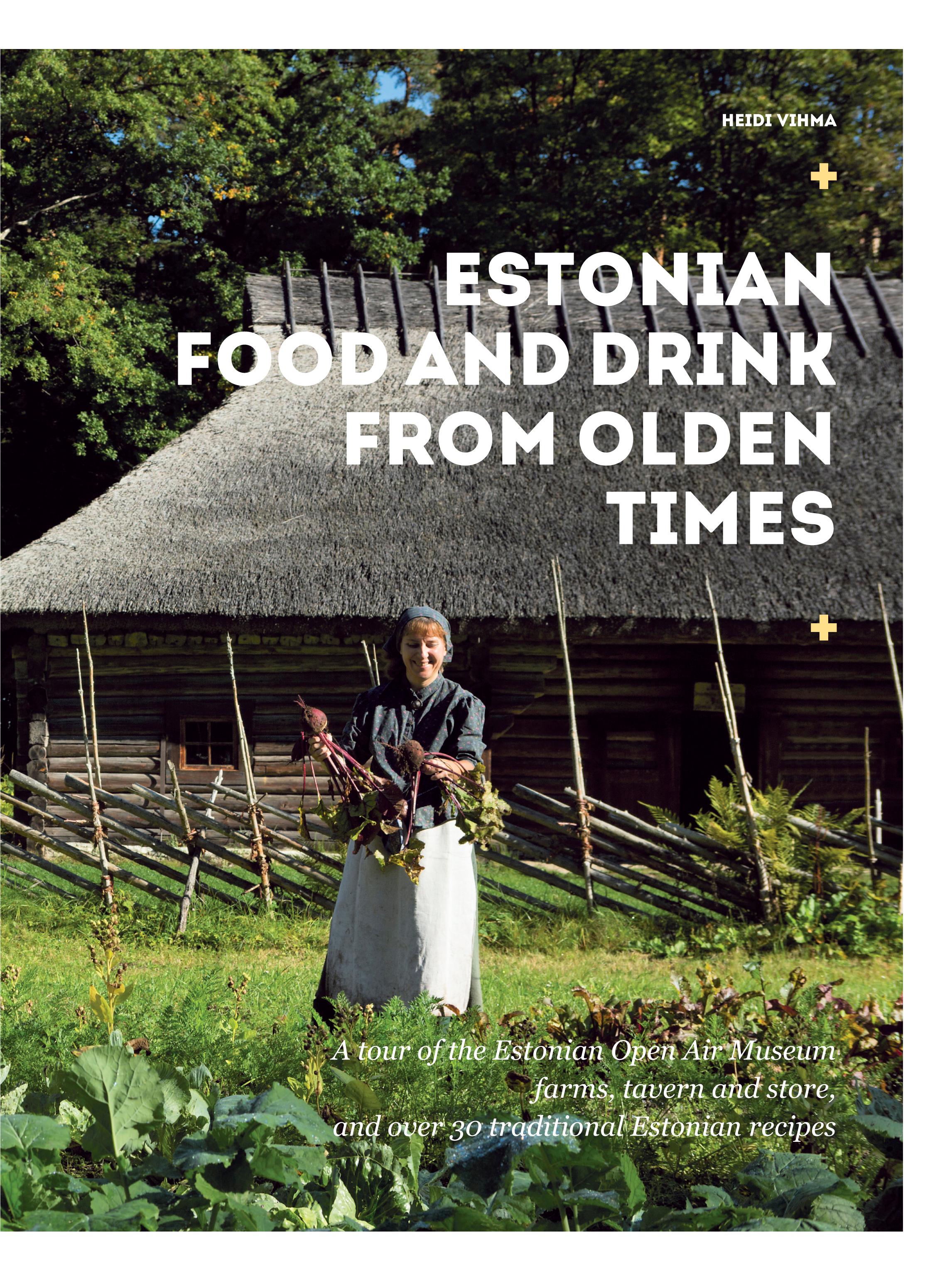 Estonian Food and Drink From Olden Times