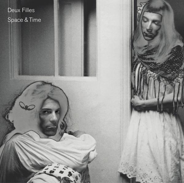 Deux Filles - Space & Time (2016) LP