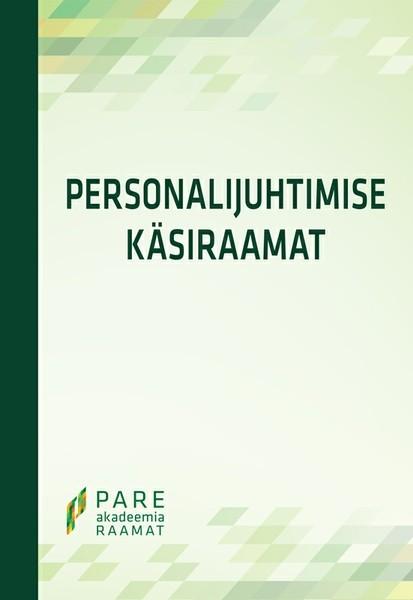 E-raamat: Personalijuhtimise käsiraamat 2012. 2., täiendatud trükk