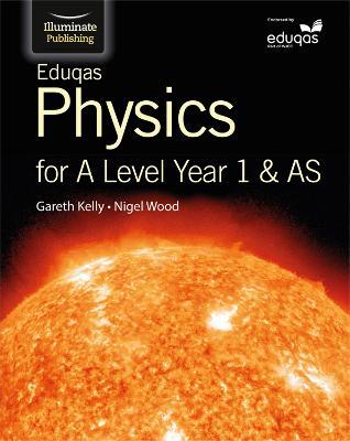 Eduqas Physics for A Level Year 1 & AS: Student Book