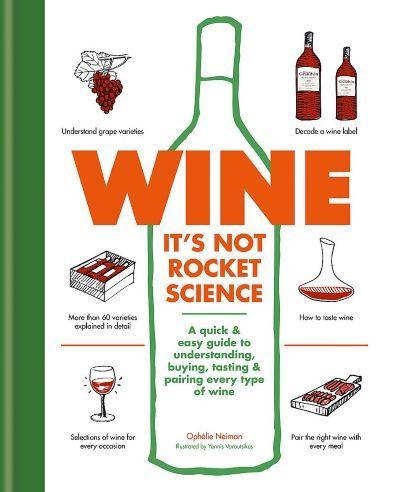 Wine It's Not Rocket Science