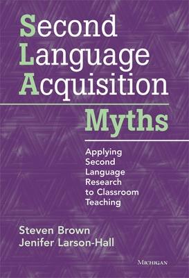 Second Language Acquisition Myths