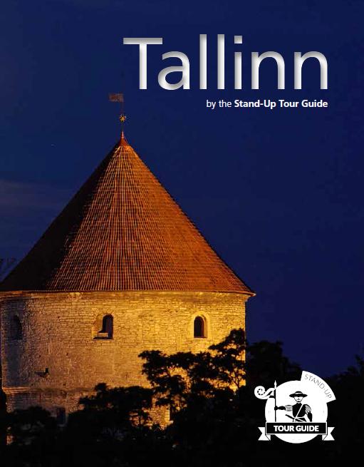 Tallinn by the Stand-Up Tour Guide
