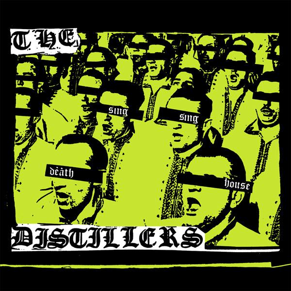 Distillers - Sing Sing Death House (2002) LP