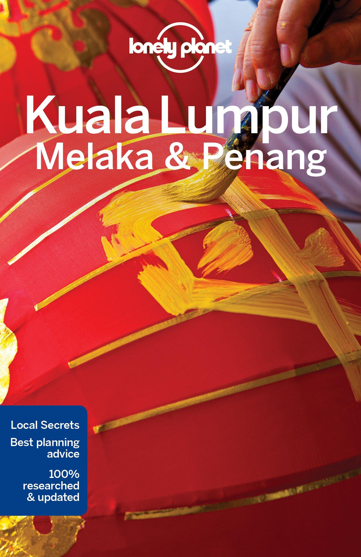 Lonely Planet: Kuala Lumpur, Melaka & Penang