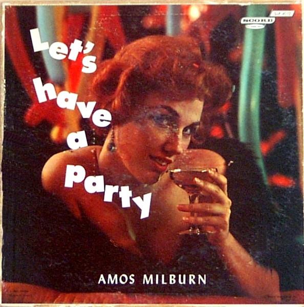 Amos Milburn - Let's Have A Party (1957) LP