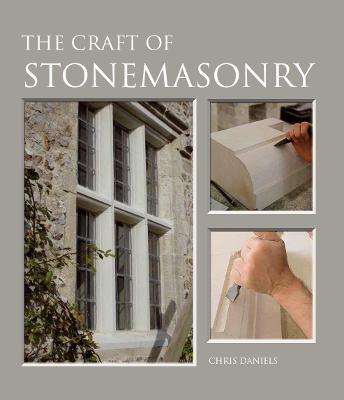 Craft of Stonemasonry