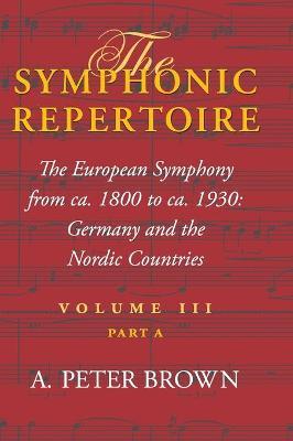 Symphonic Repertoire, Volume III Part A