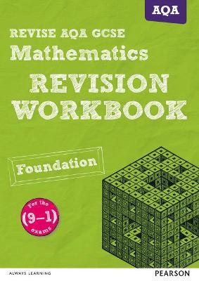 Pearson REVISE AQA GCSE (9-1) Mathematics Revision Workbook: For 2024 and 2025 assessments and exams (REVISE AQA GCSE Maths 2015)