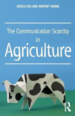 Communication Scarcity in Agriculture