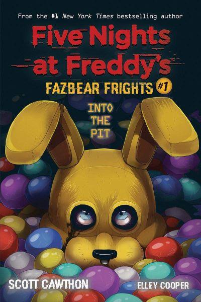 FIVE NIGHTS AT FREDDY'S FAZBEAR FRIGHTS 1: INTO TH