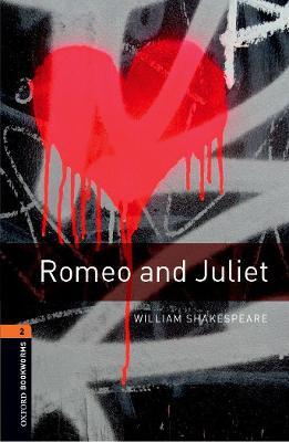 Oxford Bookworms Library: Level 2:: Romeo and Juliet Playscript