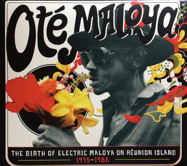 V/A - Ote Maloya - The Birth of Electric Maloya on REUNION ISLAND 1975-86 (2017) 2LP 