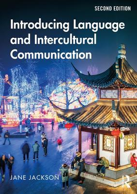 Introducing Language and Intercultural Communication