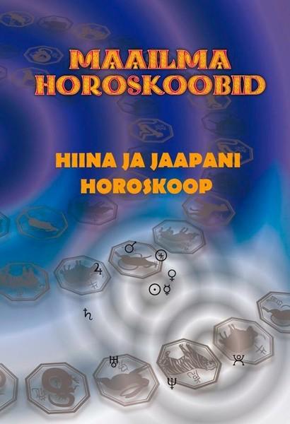 E-raamat: Hiina ja Jaapani horoskoop