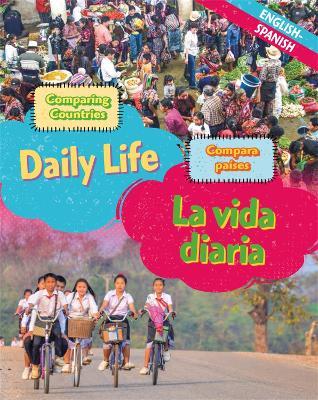 Dual Language Learners: Comparing Countries: Daily Life (English/Spanish)