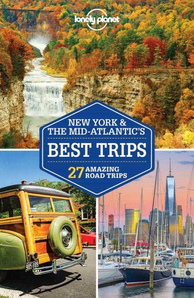 Lonely Planet: New York and The Mid-Atlantic'S Bes
