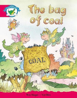 Literacy Edition Storyworlds Stage 5, Fantasy World, The Bag of Coal