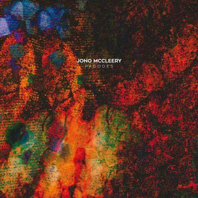 Jono Mccleery - Pagodes (2015) LP