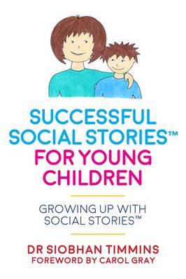 Successful Social Stories (TM) for Young Children with Autism