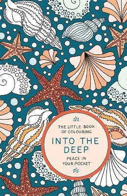 Little Book of Colouring: Into the Deep