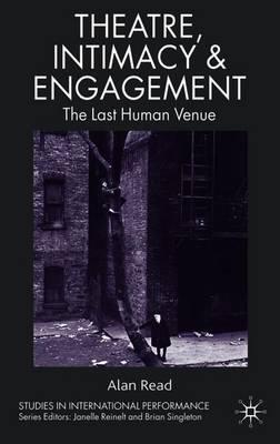 Theatre, Intimacy & Engagement