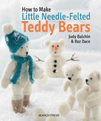 Little Needle-Felted Teddy Bears