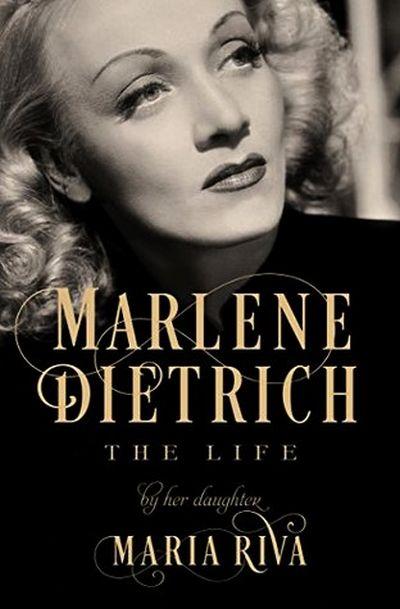 Marlene Dietrich: The Life