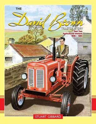 David Brown Tractor Story: Part 2