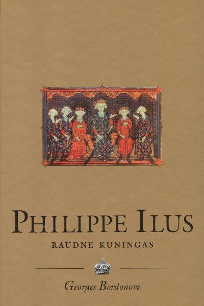 PHILIPPE ILUS. RAUDNE KUNINGAS