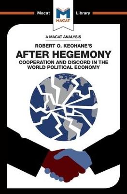 Analysis of Robert O. Keohane's After Hegemony