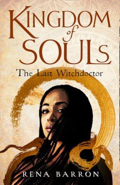 Kingdom of Souls: The Last Witchdoctor