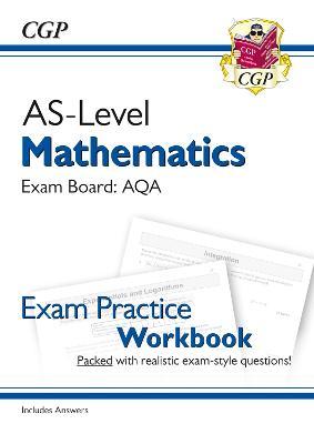 AS-Level Maths AQA Exam Practice Workbook (includes Answers)