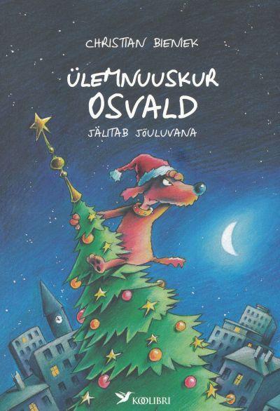 Ülemnuuskur Osvald jälitab jõuluvana