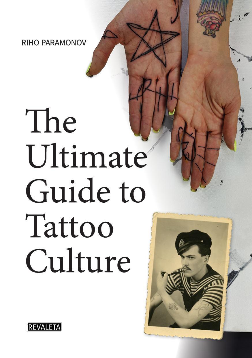 Ultimate Guide to Tattoo Culture