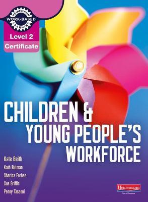 Level 2 Certificate Children and Young People's Workforce Candidate Handbook